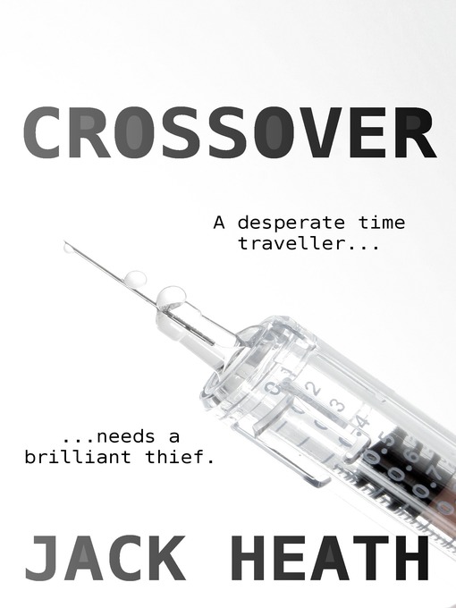 Title details for Crossover by Jack Heath - Available